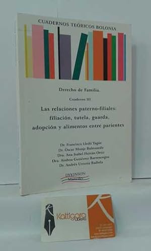 Seller image for DERECHO DE FAMILIA. CUADERNO III: LAS RELACIONES PATERNO-FILIALES: FILIACIN, TUTELA, GUARDA, ADOPCIN Y ALIMENTOS ENTRE PARIENTES for sale by Librera Kattigara