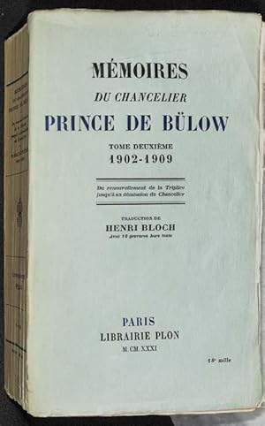 Imagen del vendedor de Mmoires du chancelier prince de Blow. T. 2. (Seul) - 1902-1909. a la venta por Librairie Lettres Slaves - Francis