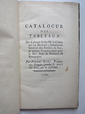 Catalogue des tableaux du cabinet de M. Le Comte de la Guiche