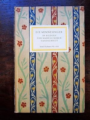 Seller image for Die Minnesinger in Bildern der Manesischen Handschrift. Insel-Bücherei Nr. 450 for sale by Rudi Euchler Buchhandlung & Antiquariat