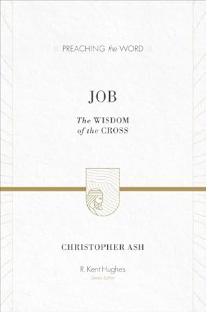 Seller image for Job : The Wisdom of the Cross for sale by GreatBookPrices