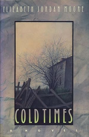 Seller image for Cold Times A Novel for sale by Good Books In The Woods