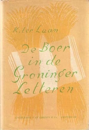 Imagen del vendedor de De Boer in de Groninger Letteren a la venta por Bij tij en ontij ...