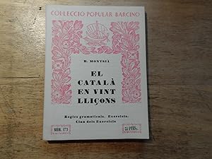 Imagen del vendedor de El catala en vint llicons Colleccio popular barcino a la venta por Ratisbona Versandantiquariat