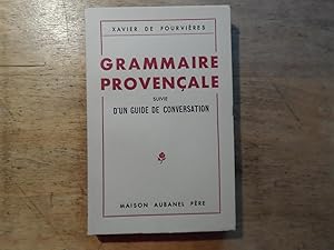 Imagen del vendedor de Grammaire provencale suivie d'un guide de conversation a la venta por Ratisbona Versandantiquariat