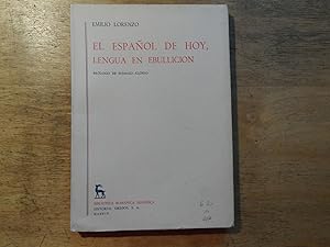 Bild des Verkufers fr El espanol de hoy,lengua en ebullicion - Biblioteca romanica hispanica 143 zum Verkauf von Ratisbona Versandantiquariat