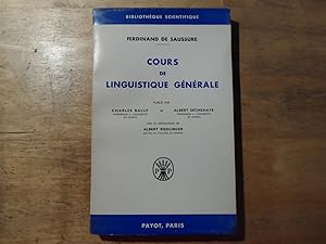 Imagen del vendedor de Cours de linguistique generale - Biblitheque scientifique a la venta por Ratisbona Versandantiquariat