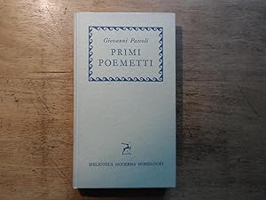 Bild des Verkufers fr Primi poemetti - Biblioteca Moderna Mondadori 277 zum Verkauf von Ratisbona Versandantiquariat