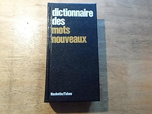 Bild des Verkufers fr Dictionaire des mots nouveaux zum Verkauf von Ratisbona Versandantiquariat