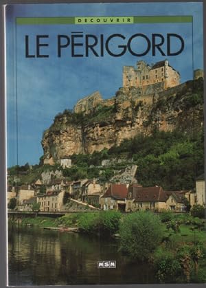 Découvrir le Périgord