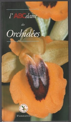 Seller image for L'ABCdaire des orchides for sale by librairie philippe arnaiz