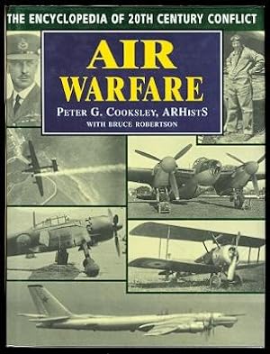 AIR WARFARE. THE ENCYCLOPEDIA OF 20TH CENTURY CONFLICT.