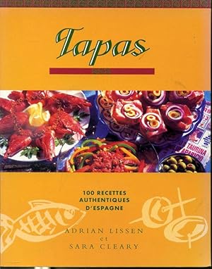 Seller image for Tapas : 100 recettes authentiques d'Espagne for sale by Librairie Le Nord