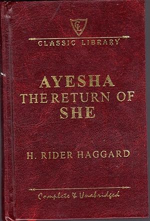 Imagen del vendedor de Ayesha: The Return of She (Classics Libary Series) a la venta por Dorley House Books, Inc.