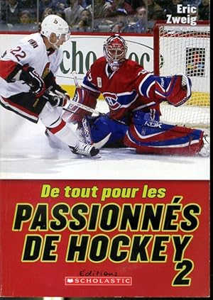Bild des Verkufers fr De tout pour les passionns de hockey 2 zum Verkauf von Librairie Le Nord
