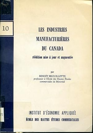 Seller image for Les Industries manufacturires du Canada tude #10 - Rdition mise  jour et augmente for sale by Librairie Le Nord