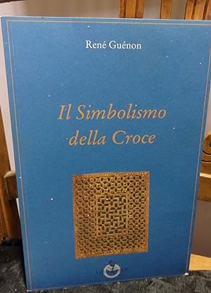 Seller image for Il simbolismo della croce for sale by Antiquariat Ekkehard Schilling