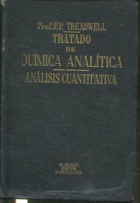 TRATADO DE QUIMICA ANALITICA. TOMO II: ANALISIS CUANTITATIVO.