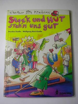 Bild des Verkufers fr Stock und Hut steh'n uns gut : Theater mit Kindern zum Verkauf von Antiquariat Fuchseck