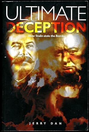 Seller image for Ultimate Deception | How Stalin Stole the Bomb for sale by Little Stour Books PBFA Member