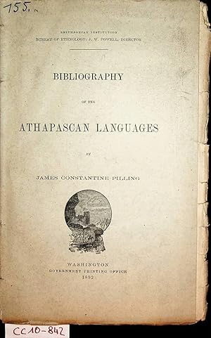 Bibliography of the Athapascan languages. (=Bulletin. Smithsonian Institution. Bureau of Ethnolog...