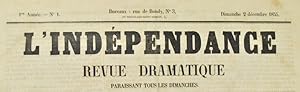 Image du vendeur pour L'Indpendance. Revue dramatique. paraissant tous les dimanches. mis en vente par Bonnefoi Livres Anciens