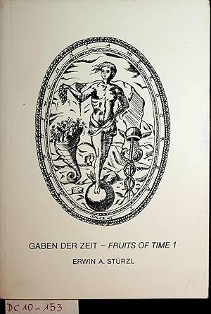 Bild des Verkufers fr Gaben der Zeit - Fruits of Time 1. (=Salzburg studies in English literature : Poetic drama & poetic theory ; 27 : [On Poets & poetry] ; 7,1 ) zum Verkauf von ANTIQUARIAT.WIEN Fine Books & Prints