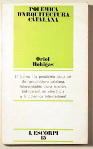Image du vendeur pour POLMICA D'ARQUITECTURA CATALANA - Barcelona 1970 mis en vente par Llibres del Mirall