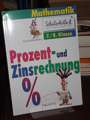 Prozent- und Zinsrechnung 7./8. Klasse (= Schülerhilfe : Mathematik).