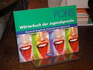 Imagen del vendedor de PONS Wrterbuch der Jugendsprache, Deutsch, Franzsisch, Englisch, Spanisch. a la venta por Altstadt-Antiquariat Nowicki-Hecht UG