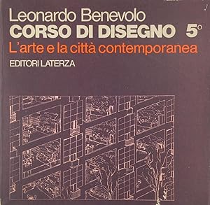 Corso di disegno 5. L'arte e la città contemporanea