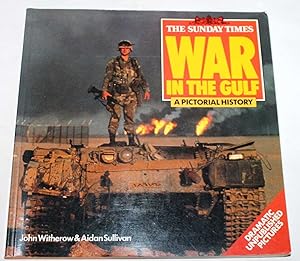 Seller image for The Sunday Times War in the Gulf : A Pictorial History for sale by H4o Books