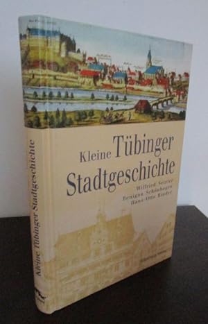 Kleine Tübinger Stadtgeschichte.