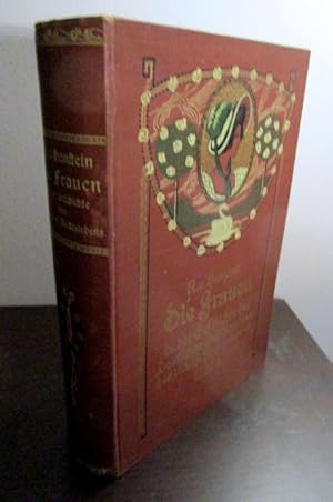 Image du vendeur pour Die Frauen in der Geschichte des Deutschen Geisteslebens des 18. und 19. Jahrhunderts von Dr. Adalbert von Hanstein. Erstes und Zweites Buch. Mit zahlreichen Abbildungen. mis en vente par Antiquariat Maralt