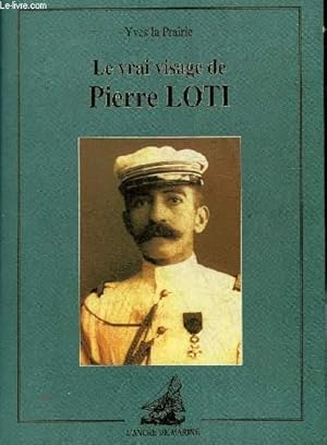 Image du vendeur pour LE VRAI VISAGE DE PIERRE LOTI. mis en vente par Le-Livre