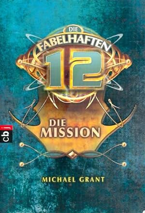 Die Fabelhaften 12 : Die Mission ;.