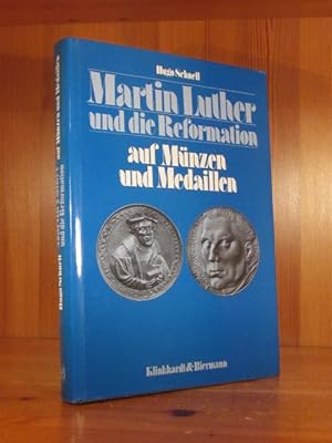 Martin Luther und die Reformation auf Münzen und Medaillen.