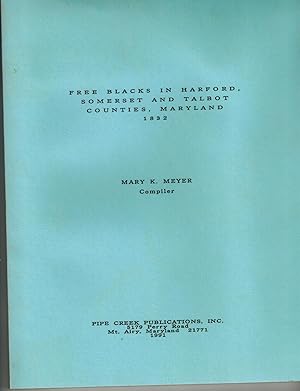 Free Blacks in Harford, Somerset and Talbot Counties, Maryland 1832