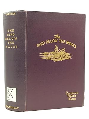 Seller image for THE BIRD BELOW THE WAVES for sale by Kubik Fine Books Ltd., ABAA