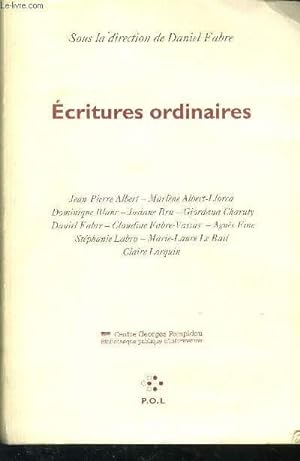 Bild des Verkufers fr ECRITURES ORDINAIRES zum Verkauf von Le-Livre