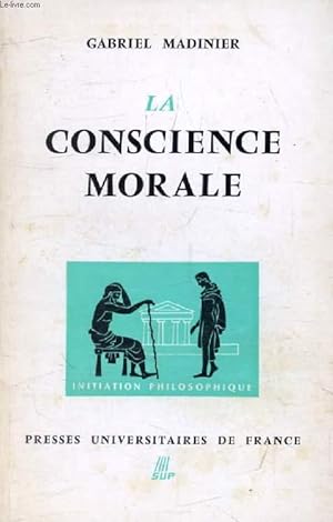 Seller image for LA CONSCIENCE MORALE (Initiation Philosophique) for sale by Le-Livre