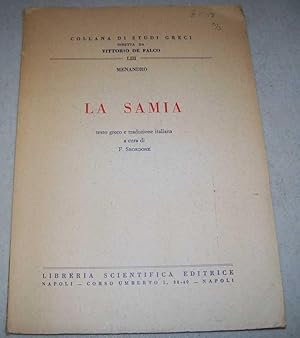 Seller image for La Samia: Testo Greco e Traduzione Italiana a Cura di F. Sbordone (Collana di Studi Greci LIII) for sale by Easy Chair Books