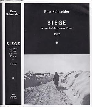 Seller image for SIEGE: A NOVEL OF THE EASTERN FRONT 1942. for sale by CHARLES BOSSOM