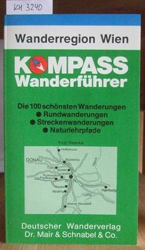 Bild des Verkufers fr Wanderregion Wien. Kompass-Wanderfhrer. zum Verkauf von Versandantiquariat Trffelschwein