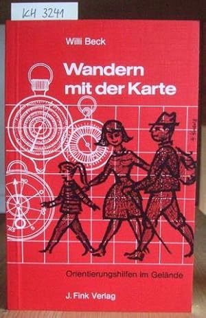 Bild des Verkufers fr Wandern mit der Karte. Orientierungshilfen im Gelnde. zum Verkauf von Versandantiquariat Trffelschwein