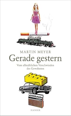 Image du vendeur pour Gerade gestern mis en vente par BuchWeltWeit Ludwig Meier e.K.