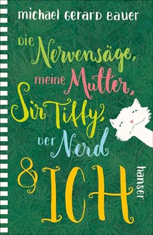 Image du vendeur pour Die Nervensge, meine Mutter, Sir Tiffy, der Nerd & ich mis en vente par BuchWeltWeit Ludwig Meier e.K.