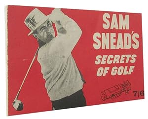 SAM SNEAD'S SECRETS OF GOLF
