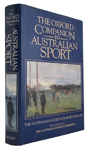 Seller image for THE OXFORD COMPANION TO AUSTRALIAN SPORT for sale by Kay Craddock - Antiquarian Bookseller
