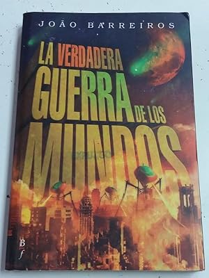 La Verdadera Guerra de los Mundos